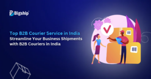 Read more about the article 10 Best B2B Courier Services in India 