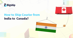 Read more about the article Shipping To Canada from India: A Complete Guide
