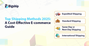 Read more about the article Best E-commerce Shipping Methods 2025