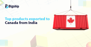 Read more about the article 17 Top selling products exported to Canada from India