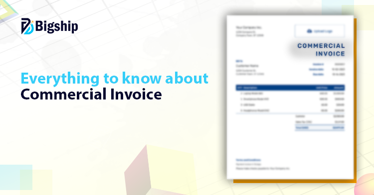 You are currently viewing Commercial Invoice: Meaning, Format, and Tips