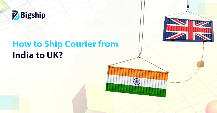 Read more about the article How to Ship to UK from India: A Complete Guide