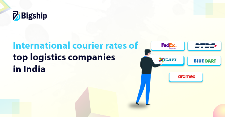 Read more about the article International courier rates of top logistics companies in India