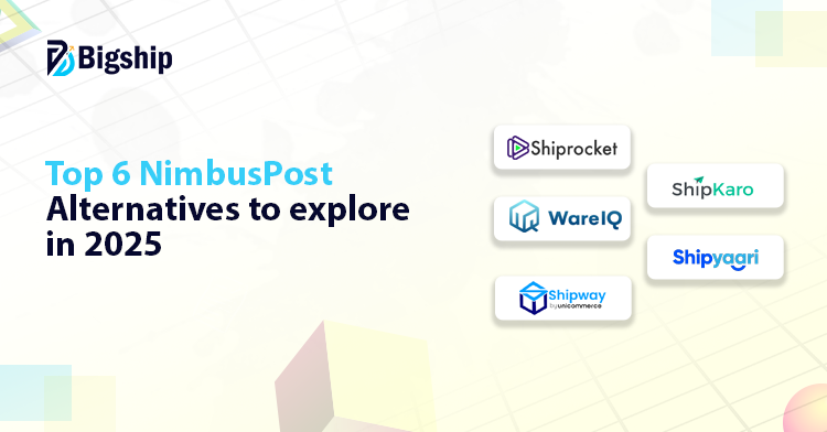 Read more about the article Top 6 NimbusPost Alternatives to explore in 2025