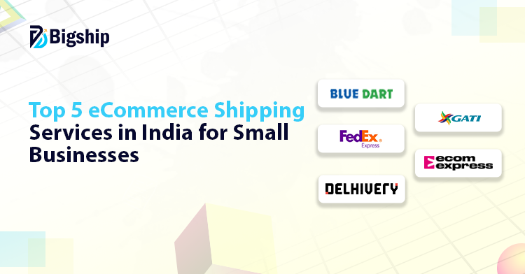 You are currently viewing Best E-commerce Shipping Services in India for Small Businesses