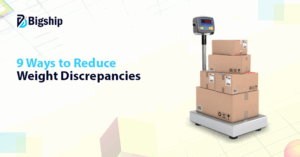 Read more about the article 9 Effective Strategies to Reduce Shipping Weight Discrepancies
