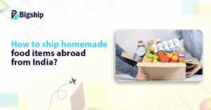 Read more about the article How to send homemade food items Abroad?