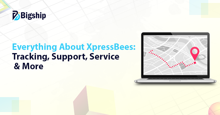 You are currently viewing XpressBees Courier Tracking & Customer Support: A Complete Guide (2025)
