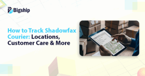 Read more about the article Shadowfax Courier Services for E-commerce: Tracking, Branches, and Support Info