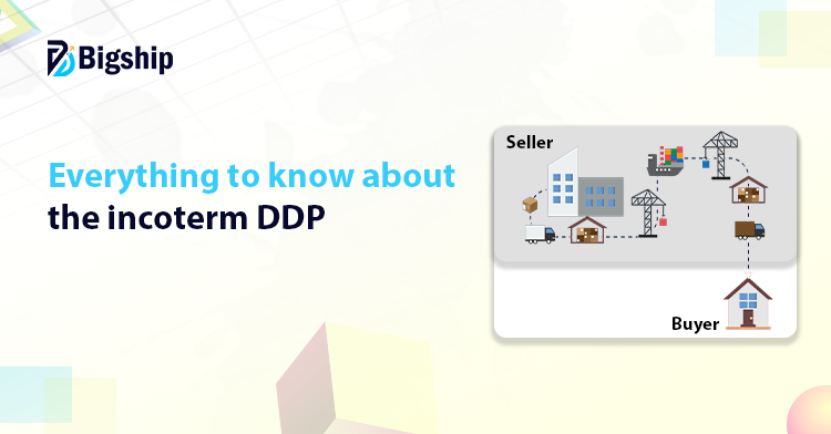 You are currently viewing What is Delivered Duty Paid or DDP in shipping?