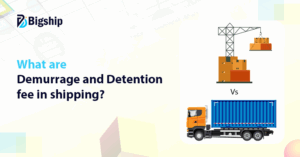 Read more about the article Demurrage Vs Detention in shipping