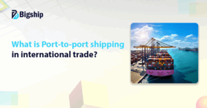 Read more about the article Port-to-port Shipping: Its meaning, benefits, and process