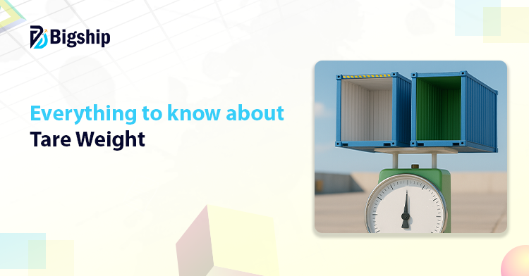 You are currently viewing What is Tare Weight: Meaning, Calculation, and Benefits