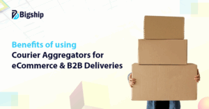 Read more about the article Benefits of Using a Courier Aggregator for e-commerce & B2B Shipments  