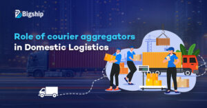 Read more about the article Domestic Transportation Services: Why Courier Aggregators are preferred