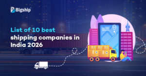 Read more about the article Top 10 Shipping Companies in India 2026 