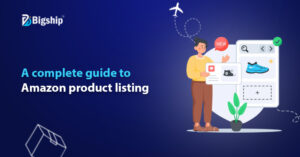 Read more about the article Amazon Product Listing: A Complete Guide 